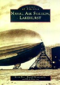 Images of America: Naval Air Station, Lakehurst