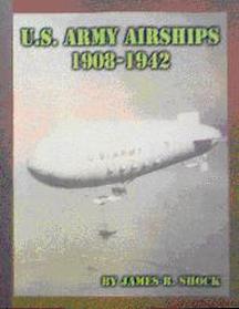 US ARMY AIRSHIPS 1908-1942